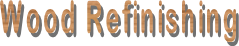 Wood Refinishing